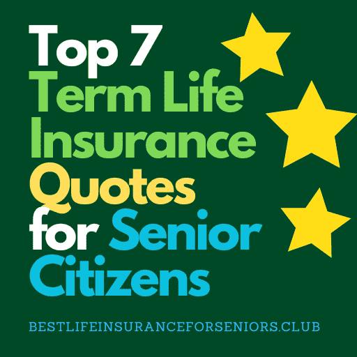 Term Life Insurance Quotes for Senior Citizens